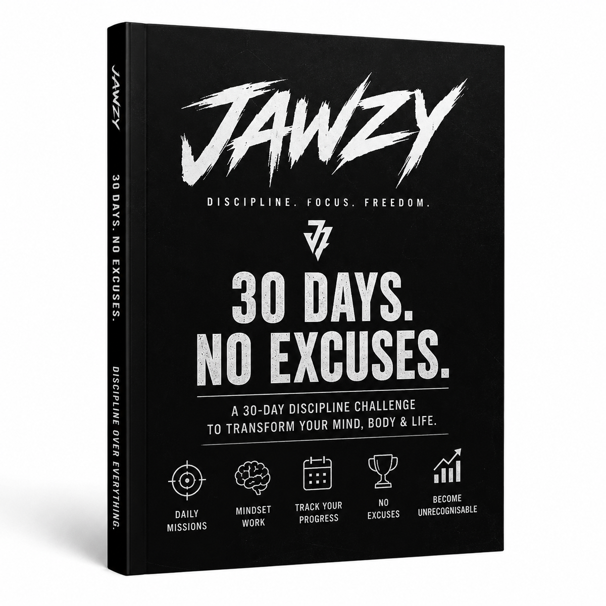 JAWZY 30 Days No Excuses